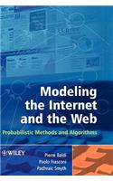 Modeling the Internet and the Web
