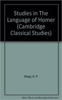 Studies in The Language of Homer