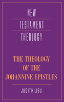 Theology of the Johannine Epistles