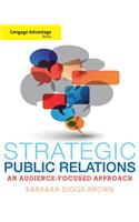 Cengage Advantage Books: Strategic Public Relations : An  Audience-Focused Approach