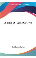 Line-O'-Verse Or Two