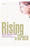 Rising to Grace