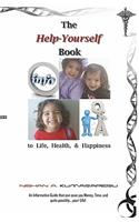 Help-Yourself Book to Life, Health, & Happiness