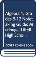 Holt McDougal Larson Algebra 1 Massachusetts: Note-Taking Guide Algebra 1