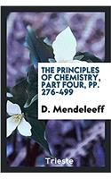The principles of chemistry, part four, pp. 276-499