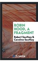 Robin Hood, a fragment