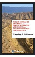 The Life Insurance Examiner