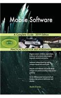 Mobile Software A Complete Guide - 2019 Edition