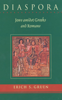 Diaspora: Jews Amidst Greeks and Romans