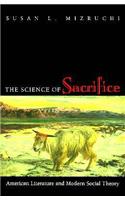 The Science of Sacrifice