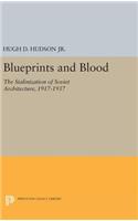 Blueprints and Blood
