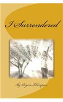 I Surrendered