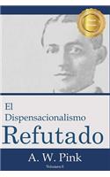 Dispensacionalismo Refutado