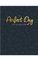 My Perfect Day