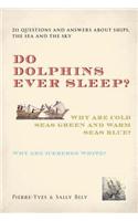 Do Dolphins Ever Sleep?