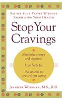 Stop Your Cravings: Satsify Your Tastes Without Sacrificing Your Health(English)