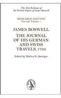 James Boswell: The Journal of His German and Swiss Travels, 1764