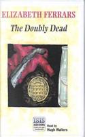 The Doubly Dead