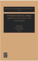 Environmental Risks: Perception, Evaluation and Management