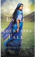 Until the Mountains Fall