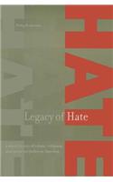 Legacy of Hate: A Short History of Ethnic, Religious and Racial Prejudice in America