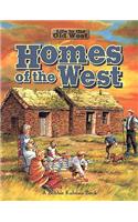 Homes of the West