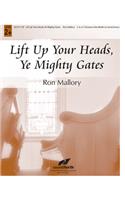 Lift Up Your Heads, Ye Mighty Gates