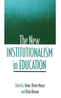 New Institutionalism in Education