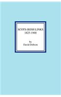 Scots-Irish Links 1825-1900: (English)