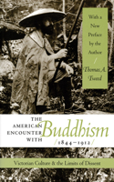 American Encounter with Buddhism 1844-1912