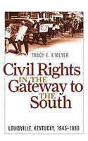 Civil Rights in the Gateway to the South