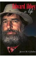 Edward Abbey: a Life