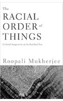 Racial Order of Things