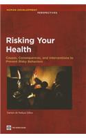 Risking Your Health