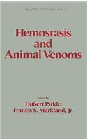 Hemostasis and Animal Venoms