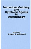 Immunomodulatory and Cytotoxic Agents in Dermatology