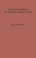 Development of French Romanticism: The Impact of the Industrial Revolution on Literature