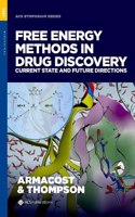 Free Energy Methods in Drug Discovery