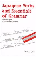 Japanese Verbs and Essentials of Grammar