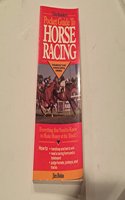 The Insider's Pocket Guide to Horse Racing