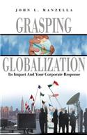 Grasping Globalization