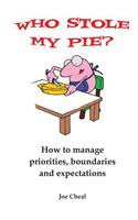 Who Stole My Pie?
