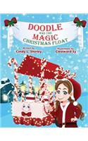 Doodle and the Magic Christmas Float