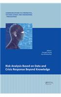 Risk Analysis Based on Data and Crisis Response Beyond Knowledge: Proceedings of the 7th International Conference on Risk Analysis and Crisis Response (RACR 2019), October 15-19, 2019, Athens, Greece(Communications in Cybernetics, Systems Science and Engineering – Proceedings)