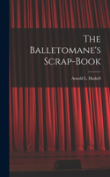 Balletomane's Scrap-book