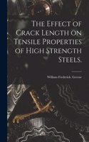 Effect of Crack Length on Tensile Properties of High Strength Steels.