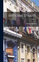 Histoire D'haiti; Volume 1
