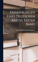 Erinnerungen Eines Deutschen Arztes, Erster Band