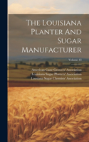 Louisiana Planter And Sugar Manufacturer; Volume 43