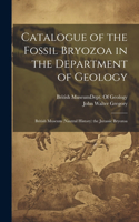 Catalogue of the Fossil Bryozoa in the Department of Geology